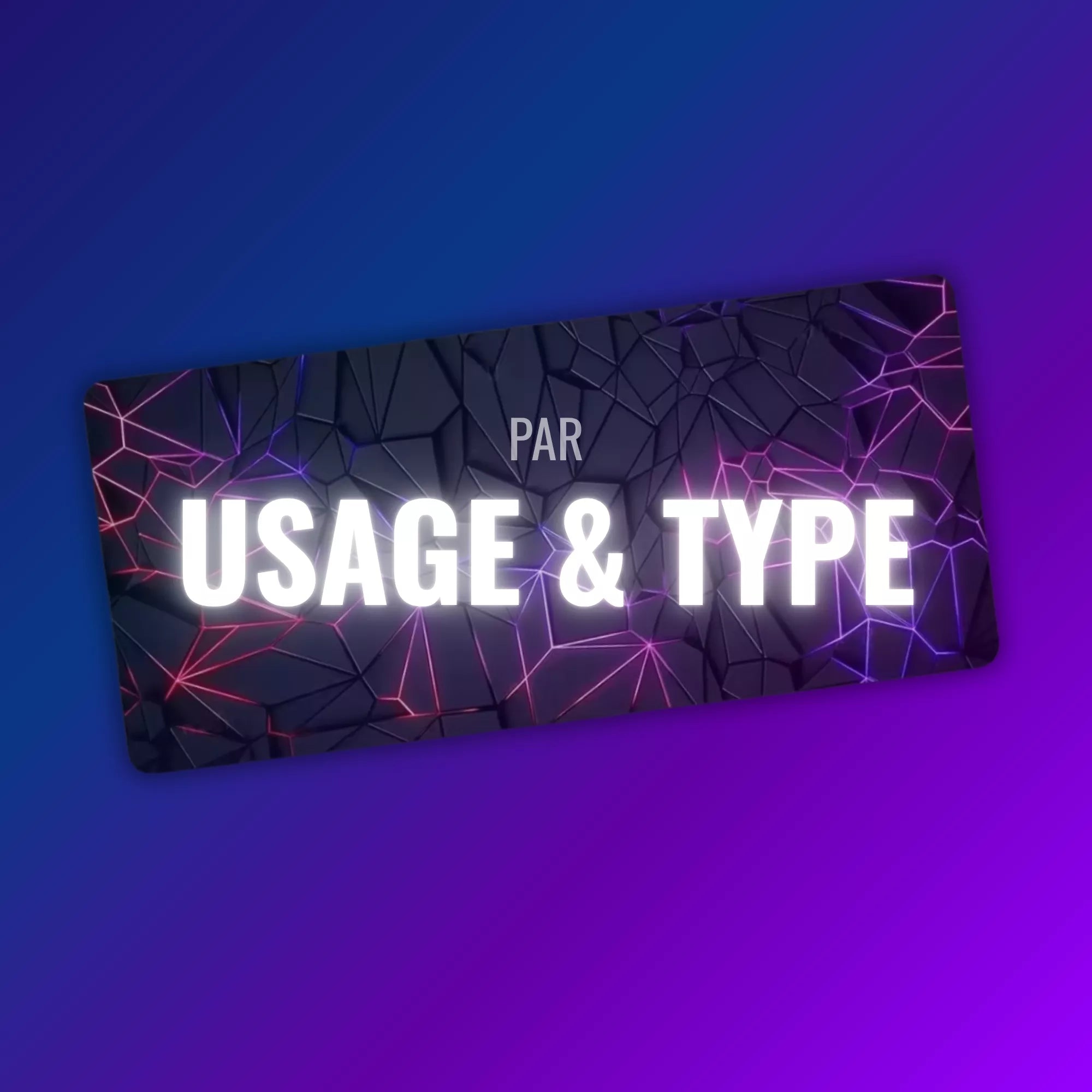 Collection tapis de souris par usage et type XXL
